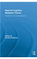 Beyond Cognitive Metaphor Theory