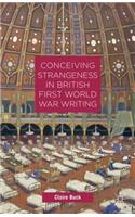 Conceiving Strangeness in British First World War Writing