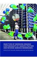 Rejection of Emerging Organic Contaminants by Nanofiltration and Reverse Osmosis Membranes