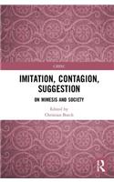 Imitation, Contagion, Suggestion