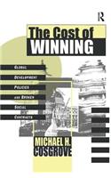 The Cost of Winning