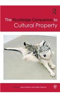 The Routledge Companion to Cultural Property