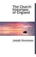 The Church Historians of England