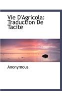 Vie D'Agricola: Traduction de Tacite