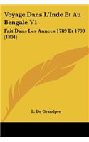 Voyage Dans L'Inde Et Au Bengale V1