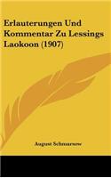 Erlauterungen Und Kommentar Zu Lessings Laokoon (1907)