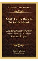 Adrift; Or The Rock In The South Atlantic