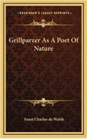 Grillparzer as a Poet of Nature