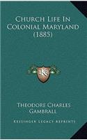 Church Life in Colonial Maryland (1885)