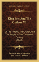 King Eric and the Outlaws V1