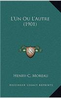 L'Un Ou L'Autre (1901)