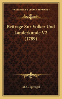 Beitrage Zur Volker Und Landerkunde V2 (1789)