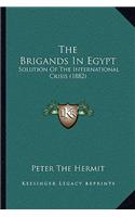Brigands In Egypt