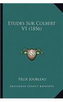 Etudes Sur Colbert V1 (1856)