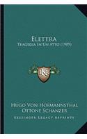 Elettra: Tragedia In Un Atto (1909)(Italian)