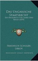 Das Ungarische Staatsrecht