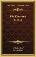 Die Karavane (1885)