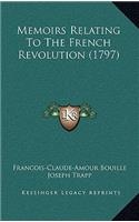 Memoirs Relating To The French Revolution (1797)
