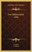 Dasz Hildebrandslied (1850)