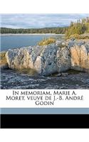 In Memoriam, Marie A. Moret, Veuve de J.-B. André Godin