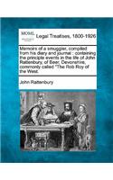 Memoirs of a Smuggler, Compiled from His Diary and Journal