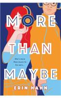 More Than Maybe