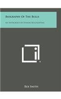 Biography of the Bulls