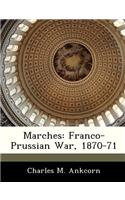 Marches: Franco-Prussian War, 1870-71