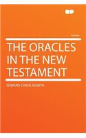 The Oracles in the New Testament