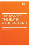 The Tasks of the Jewish National Fund