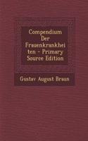 Compendium Der Frauenkrankheiten