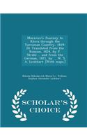 Muraviev's Journey to Khiva Through the Turcoman Country, 1819-20. Translated from the Russian, 1824, by P. Strahl ... and from the German, 1871, by ... W. S. A. Lockhart. [with Maps.] - Scholar's Choice Edition