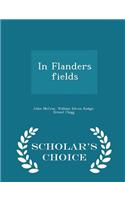 In Flanders Fields - Scholar's Choice Edition