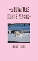 -Miniature Horse Magic-