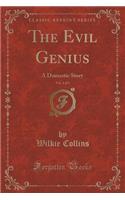 The Evil Genius, Vol. 1 of 3