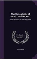 Cotton Mills of South Carolina, 1907