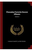 Flonzaley Favorite Encore Albums; Volume 3