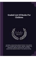 Graded List of Books for Children