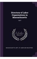 Directory of Labor Organizations in Massachusetts: 1977