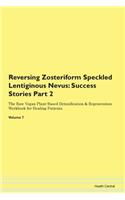 Reversing Zosteriform Speckled Lentigino