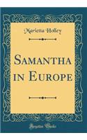 Samantha in Europe (Classic Reprint)