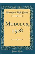 Modulus, 1928 (Classic Reprint)