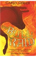 The Bull Raid