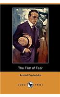 The Film of Fear (Dodo Press)