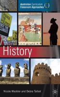 Australian Curriculum Classroom Approaches: History: Acca Series