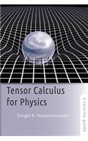Tensor Calculus for Physics
