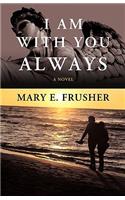 I Am With You Always