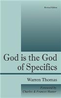 God Is the God of Specifics: (English)
