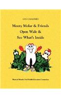 Monty Molar and Friends