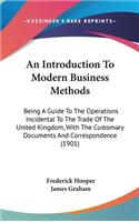 An Introduction To Modern Business Methods